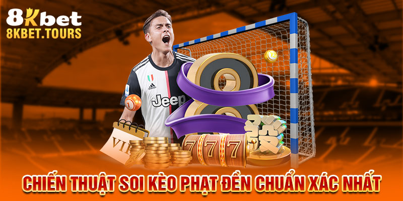 Chiến thuật soi kèo phạt đền bất bại