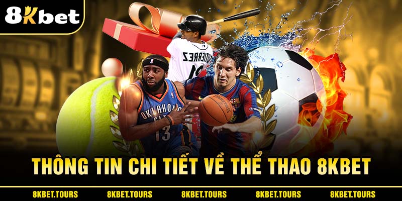 thông tin chi tiết về thể thao 8KBET