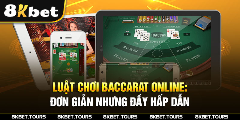 Luật chơi Baccarat online