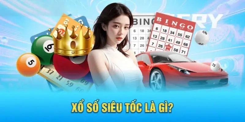 Một số hình thức xổ số siêu tốc được ưa chuộng nhất tại Ku11