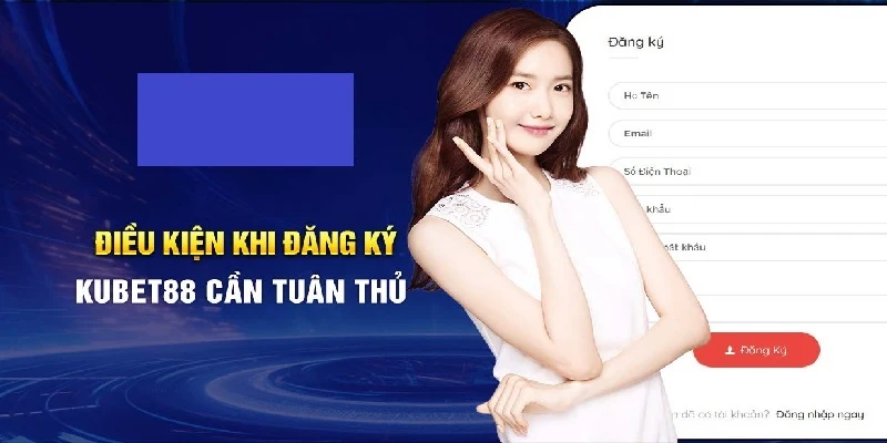 Điều kiện mà người chơi cần thỏa mãn khi đăng ký